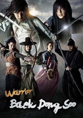 Warrior Baek Dong Soo - Season 1