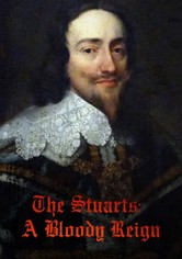 The Stuarts: A Bloody Reign - Staffel 1