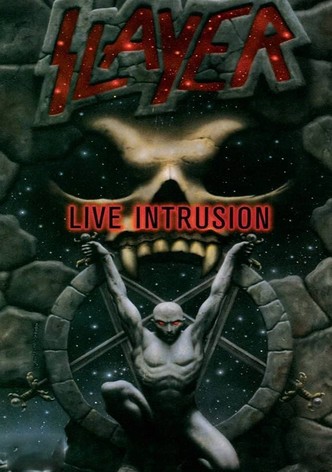 Slayer: Live Intrusion