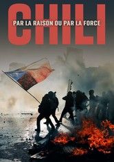 Chili, par la raison ou par la force