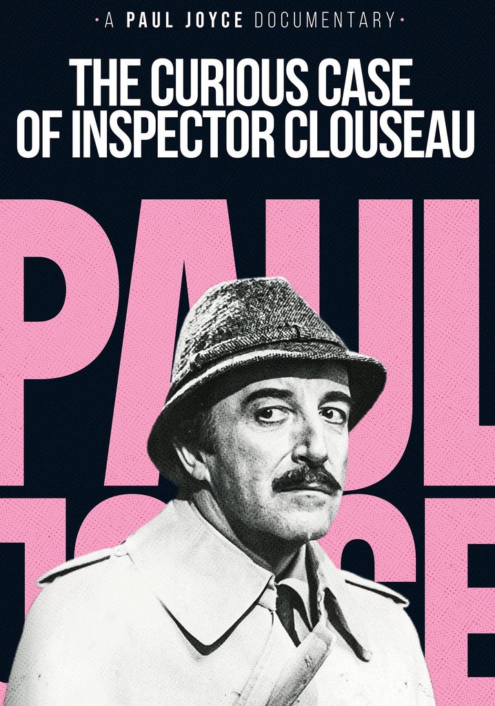 The Curious Case of Inspector Clouseau
