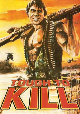 Tough to Kill