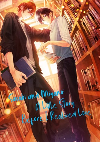 Sasaki and Miyano: A Little Story Before I Realized Love