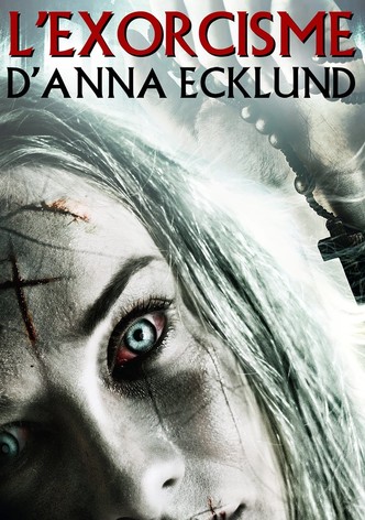 L'Exorcisme d'Anna Ecklund