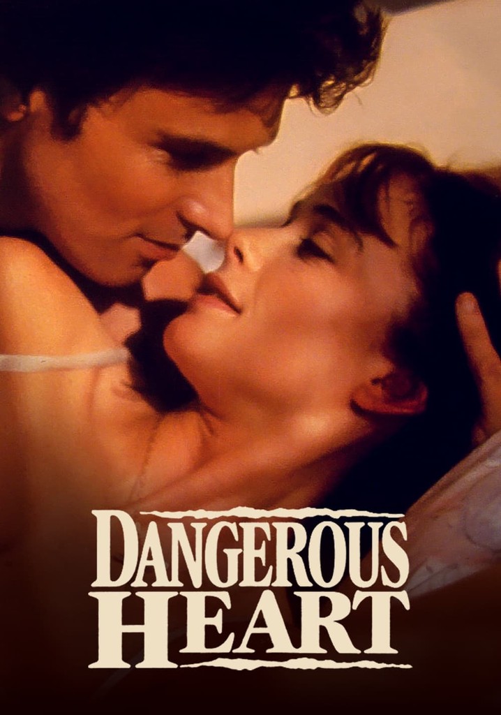 Dangerous Heart