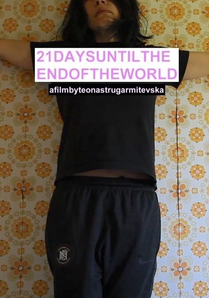 21 Days Until the End of the World