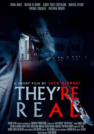They're Real