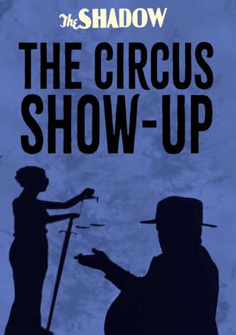 The Circus Show-Up