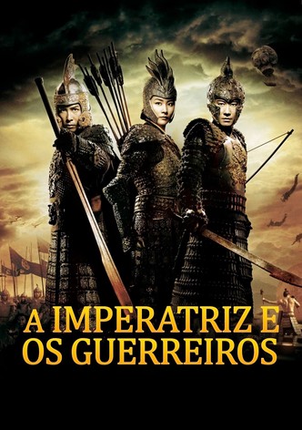 A Imperatriz e Os Guerreiros