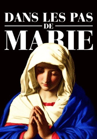 Sur les pas de Marie