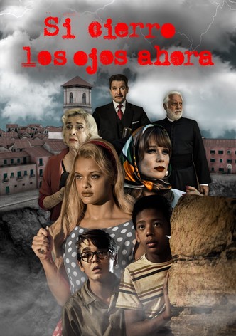 Si cierro los ojos ahora