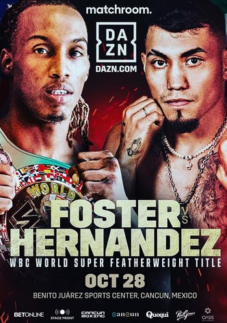 O’Shaquie Foster vs. Eduardo Hernandez