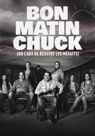 Bon matin Chuck (ou l'art de réduire les méfaits)