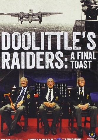 Doolittle's Raiders: A Final Toast