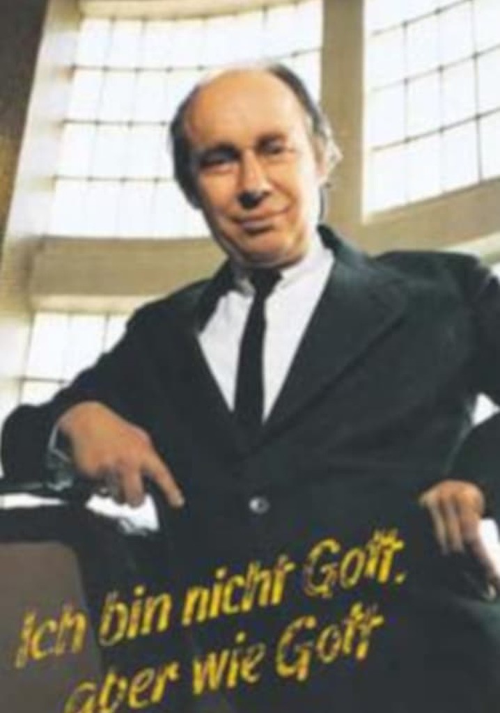 Ich bin nicht Gott, aber wie Gott