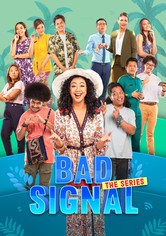 Bad Signal: The Series