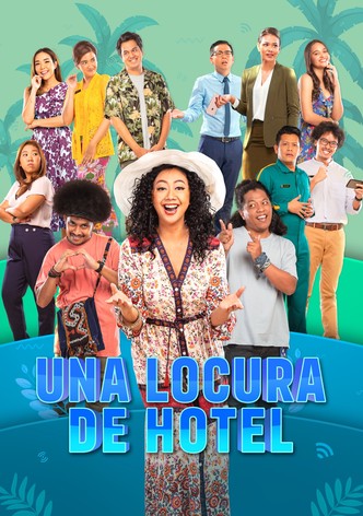Una locura de hotel