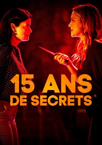 15 ans de secrets