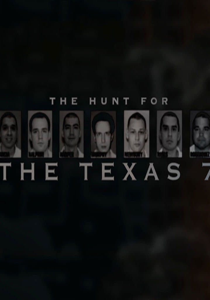 The Hunt for the Texas 7