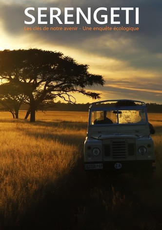 Serengeti, les clés de notre avenir - Une enquête écologique