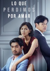 Lo que perdimos por amar