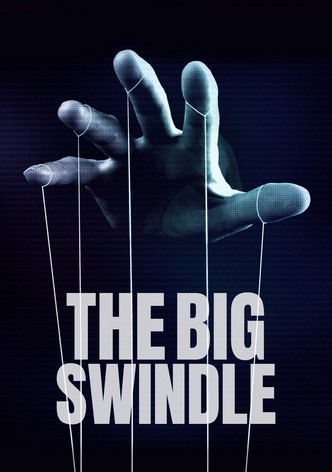 The Big Swindle