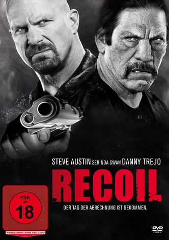 Recoil - Der Tag der Abrechnung ist gekommen