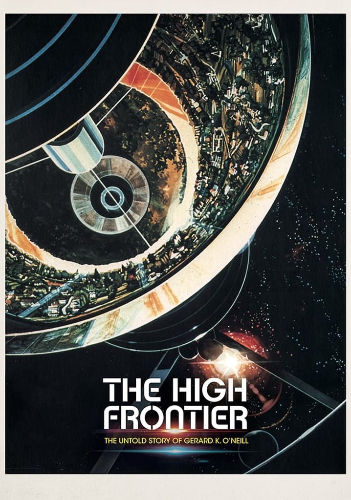 The High Frontier The Untold Story of Gerard K. O'Neill(04)