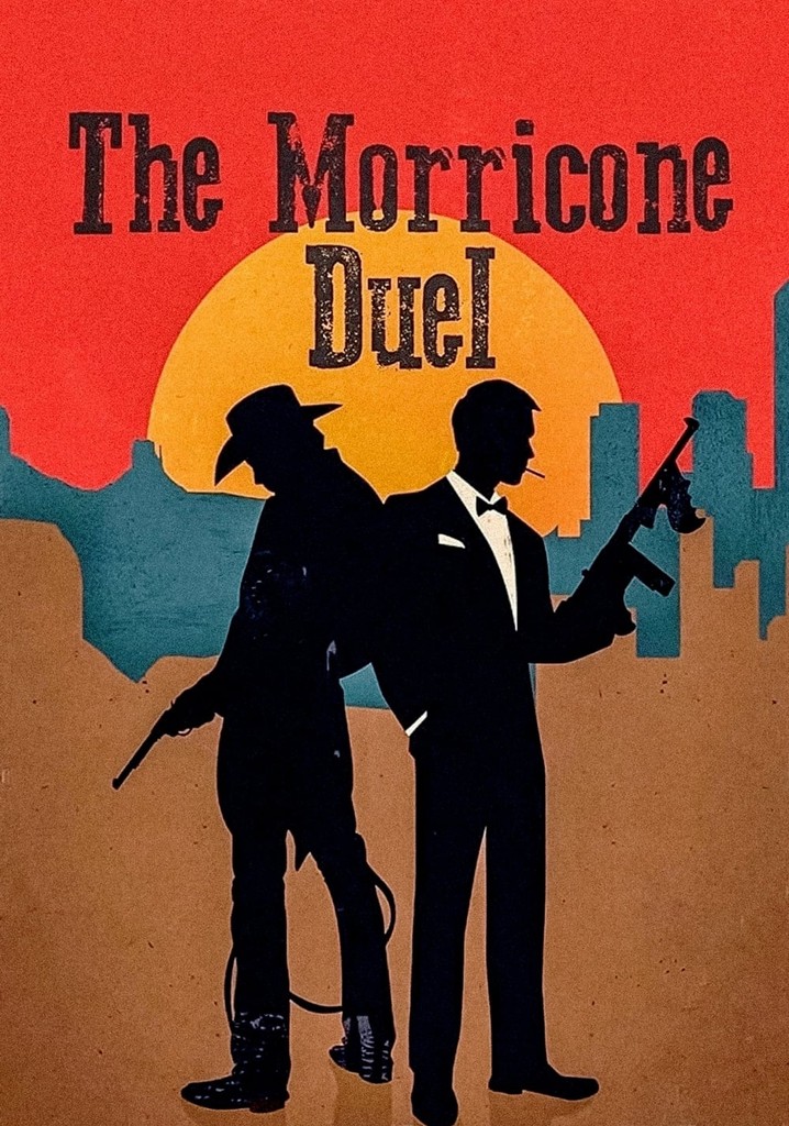 The Morricone Duel: The Most Dangerous Concert Ever