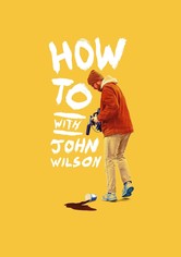 Jak na... s Johnem Wilsonem - 1. sezóna