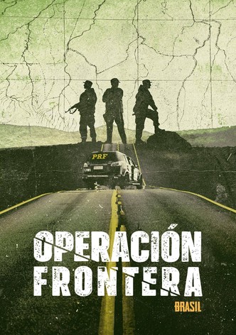 Operación Frontera - Brasil - Temporada 1