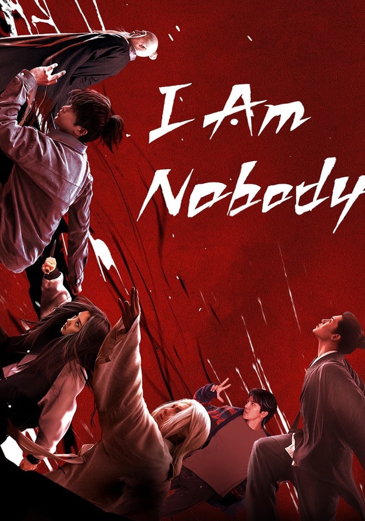 I Am Nobody - watch tv show streaming online