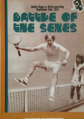 Bobby Riggs vs. Billie Jean King: Tennis Battle of the Sexes