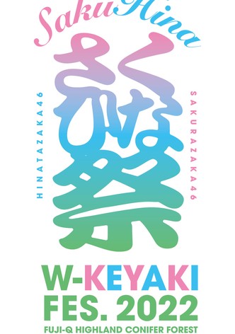 W-KEYAKI FES. 2022 「Hinatazaka46」