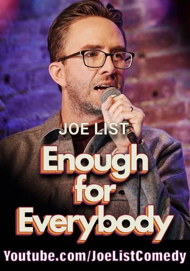Joe List: Enough for Everybody