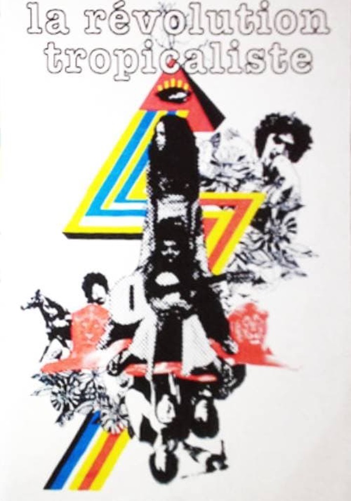 Brésil: La Révolution Tropicaliste