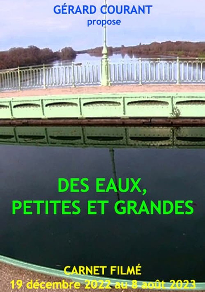 Des eaux, petites et grandes