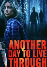 Another Day to Live Through