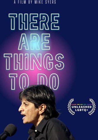 There Are Things to Do