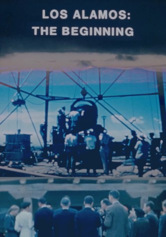 Los Alamos: The Beginning