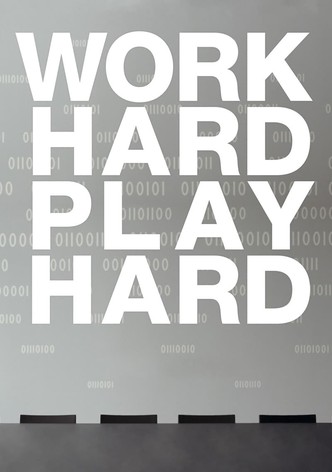 Work Hard Play Hard