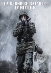 La dernière bataille d'Hitler