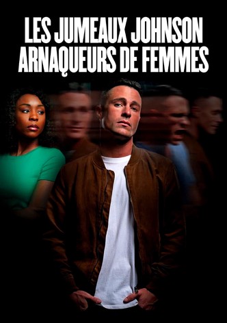 Les jumeaux Johnson : Arnaqueurs de femmes