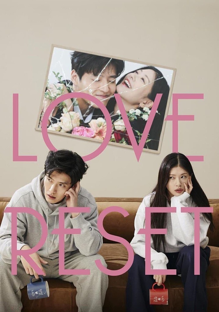 Love Reset streaming where to watch movie online?