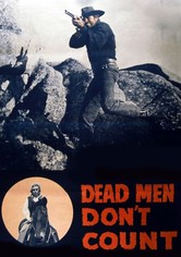 Dead Men Don't Count