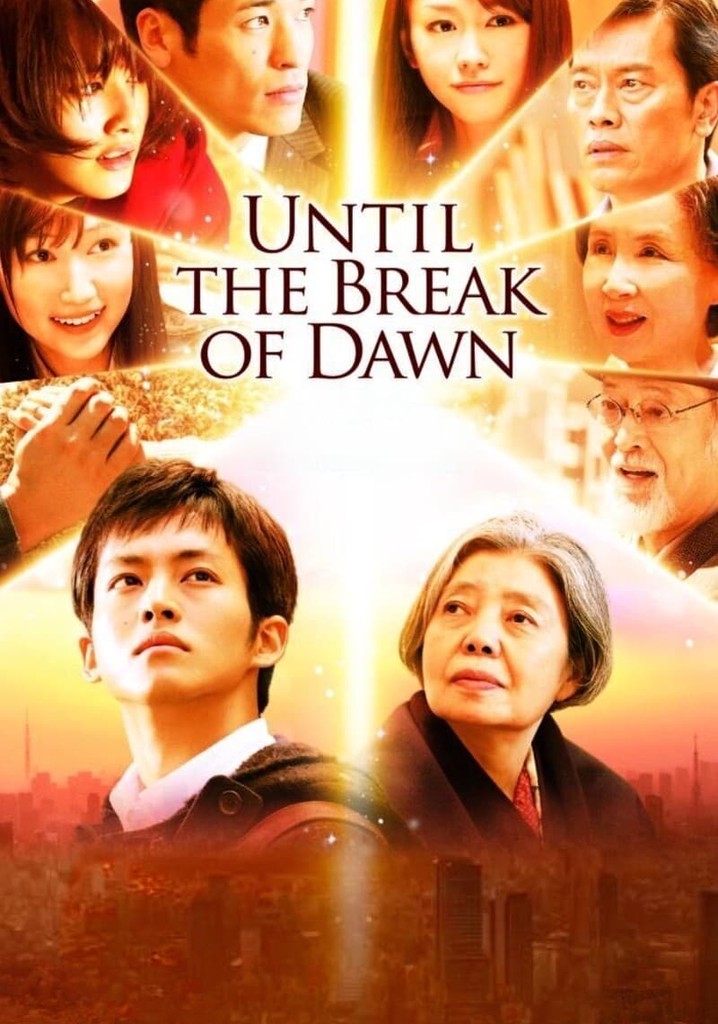 Until the Break of Dawn