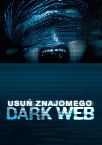 Dark Web: Usuń znajomego