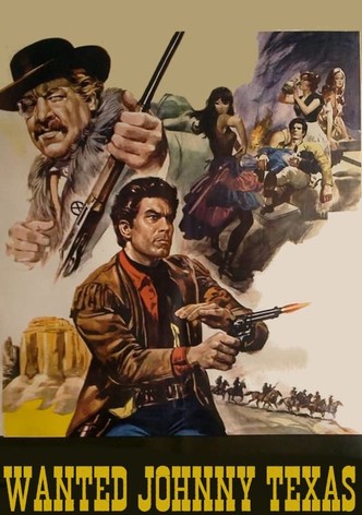 Wanted Johnny Texas