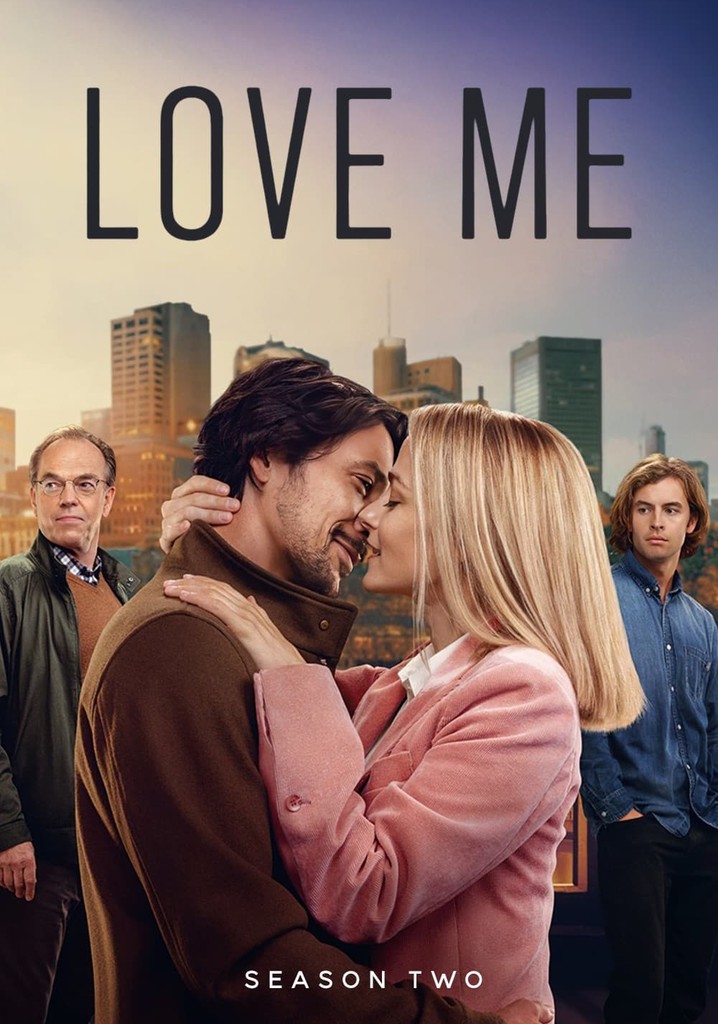 Love Me Season 2 - watch full episodes streaming online