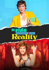 La Vida Despues del Reality